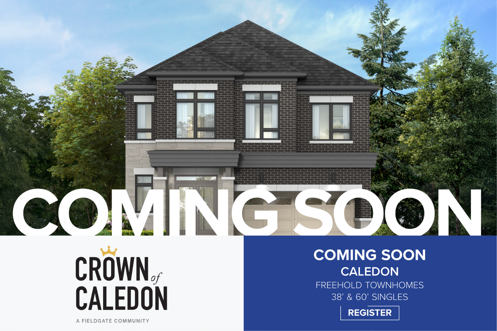 Crown of Caledon - Coming Soon - Modern brick townhome by Fieldgate Homes - Freehold Townhomes and 38' & 60' Singles